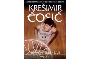 Autobiografija Krešimira Ćosića: Igraj, vjeruj, živi!